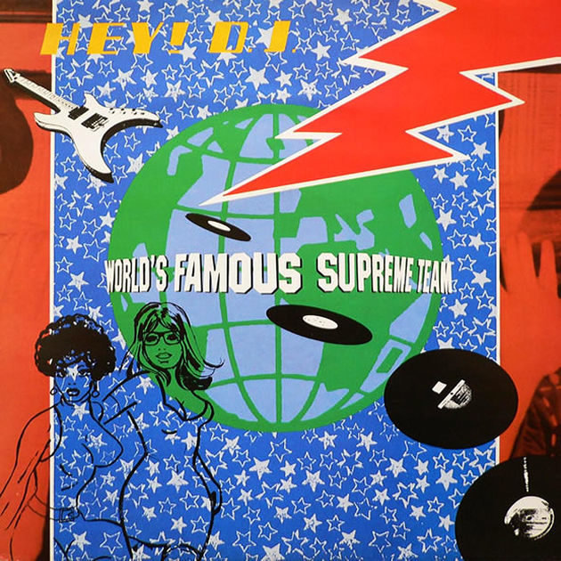 Album cover art for "Hey DJ" by The World’s Famous Supreme Team