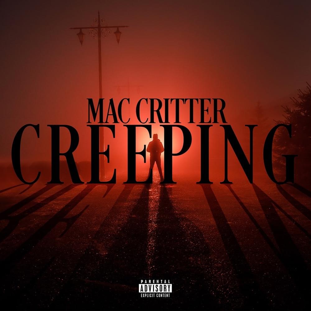 Album cover art for "Creeping" by Mac Critter