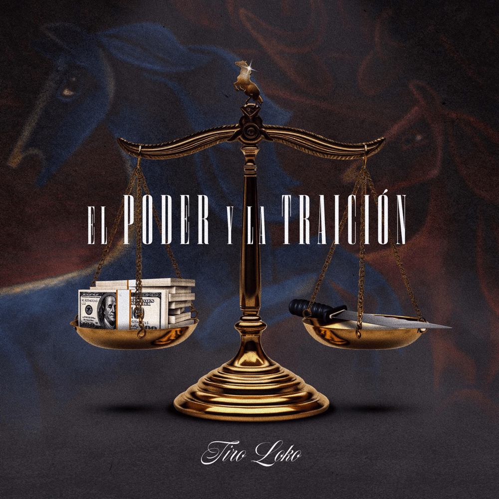 El Poder y La Traición by Tiro Loko