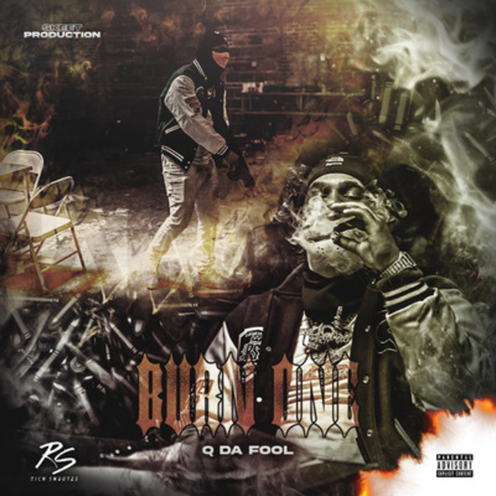 Album cover art for "Burn One" by Q Da Fool