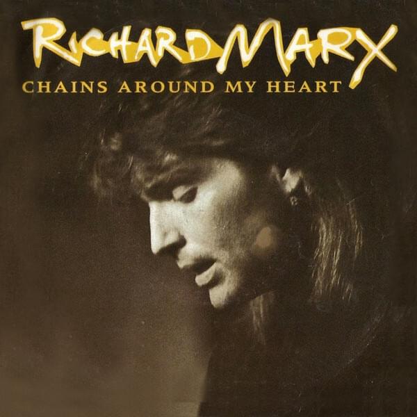 Album cover art for "Chains Around My Heart" by Richard Marx