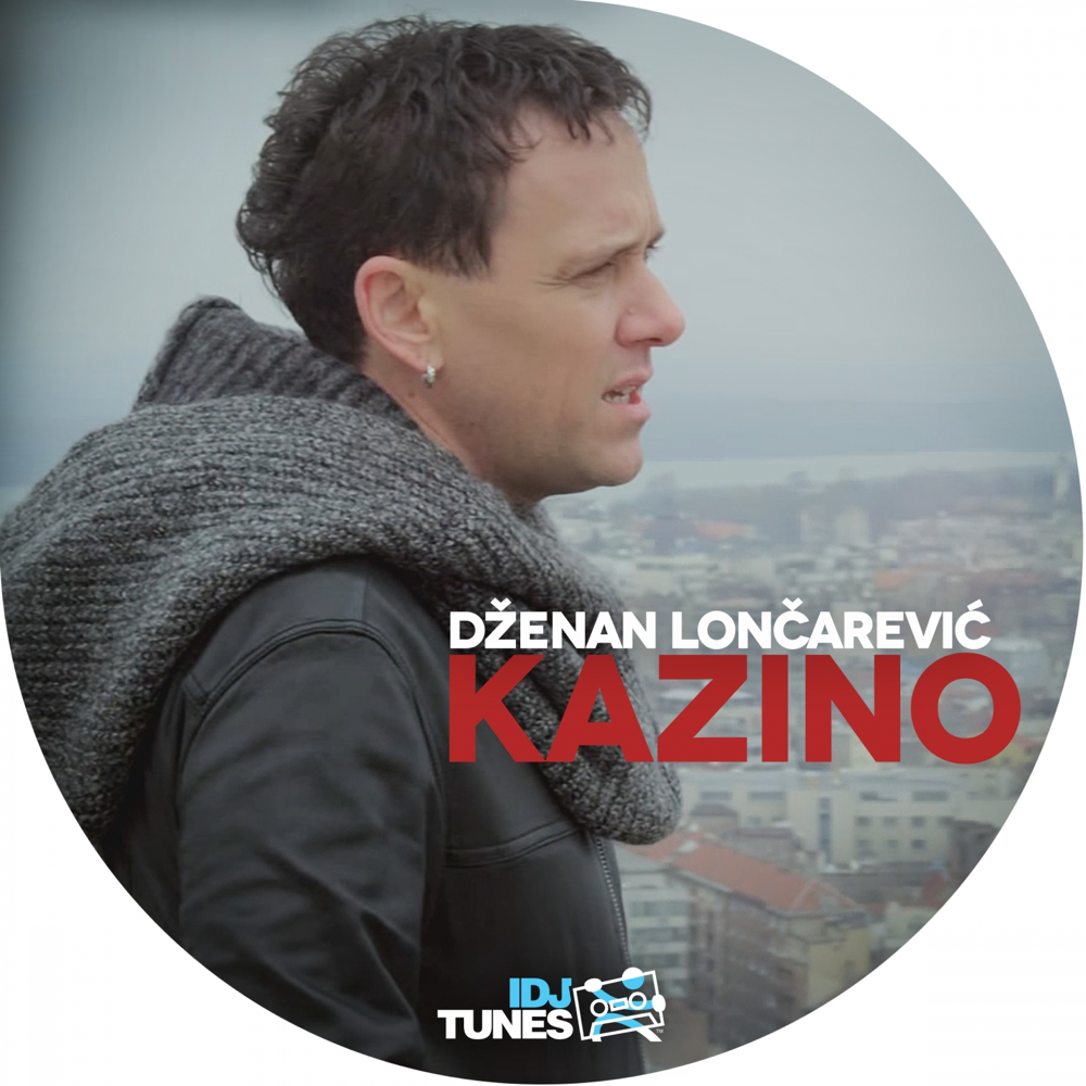 Album cover art for "Kazino" by Dženan Lončarević
