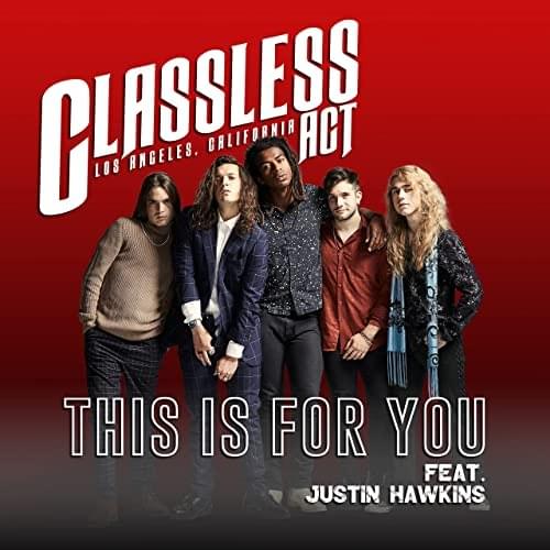 This Is For You by Classless Act