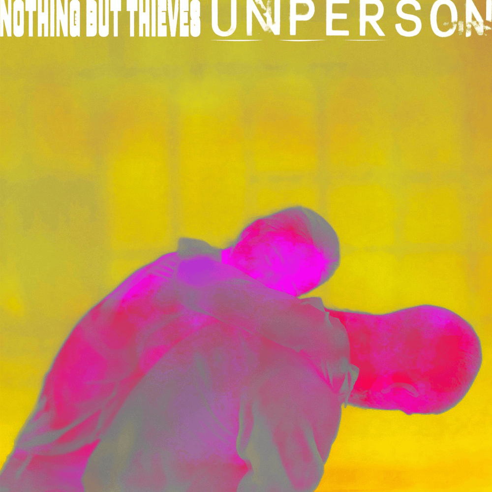 Album cover art for "Unperson" by Nothing But Thieves