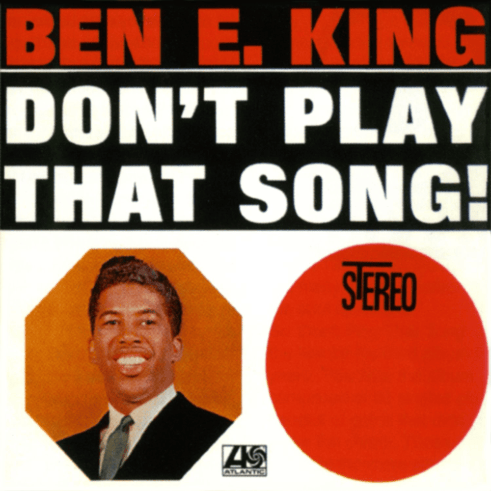Stand By Me by Ben E. King