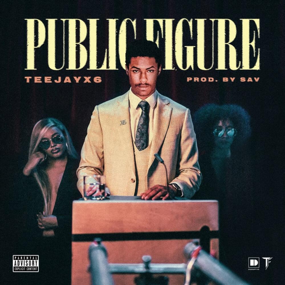 Album cover art for "Public Figure" by Teejayx6