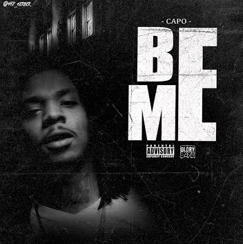 Album cover art for "Be Me" by Capo (GBE)