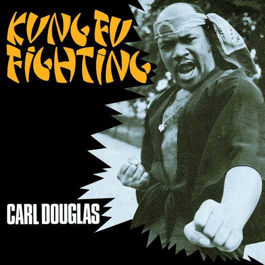 Album cover art for "Kung Fu Fighting" by Carl Douglas