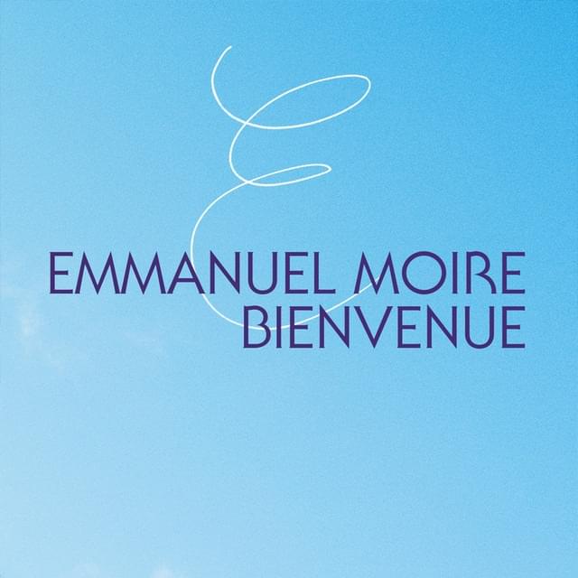 Album cover art for "Bienvenue" by Emmanuel Moire