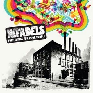 Album cover art for "Free Things for Poor People" by Infadels