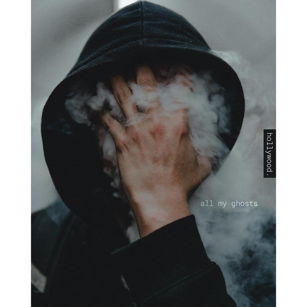 All my ghosts (2020) by Hollywood