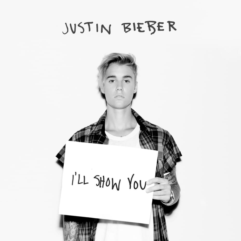 Album cover art for "I’ll Show You" by Justin Bieber