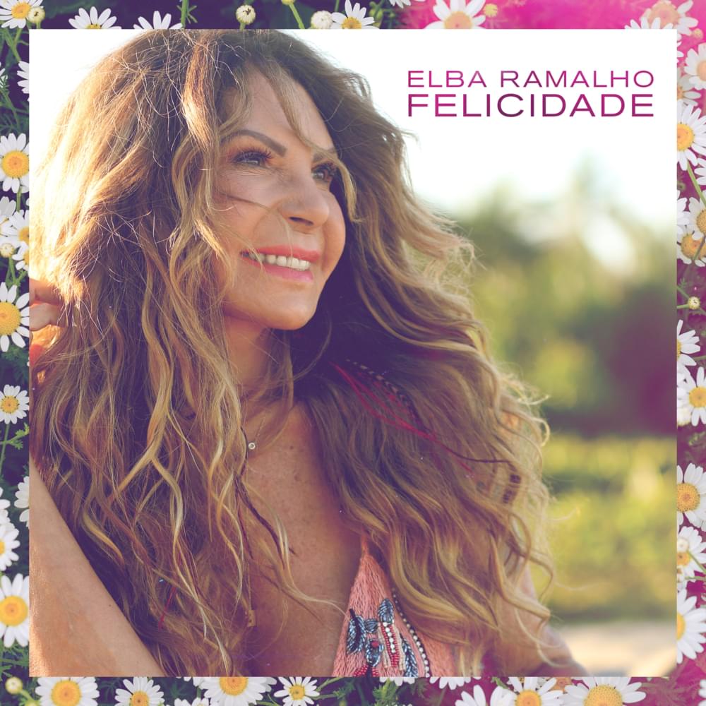 Album cover art for "Felicidade" by Elba Ramalho