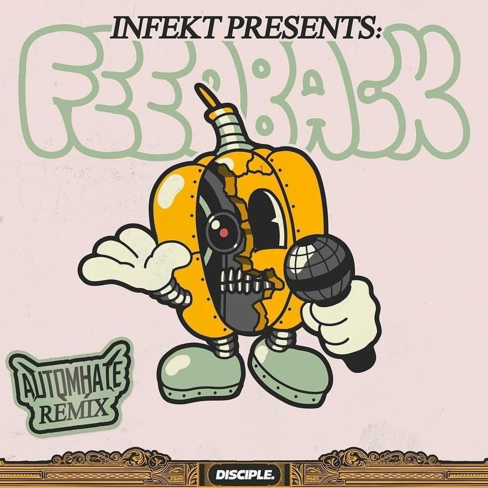 Album cover art for "Feedback (Automhate Remix)" by INFEKT