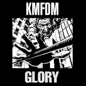 Album cover art for "Glory" by KMFDM