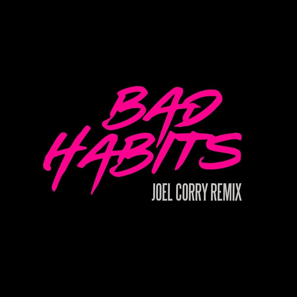 Album cover art for "Bad Habits (Joel Corry Remix)" by Ed Sheeran