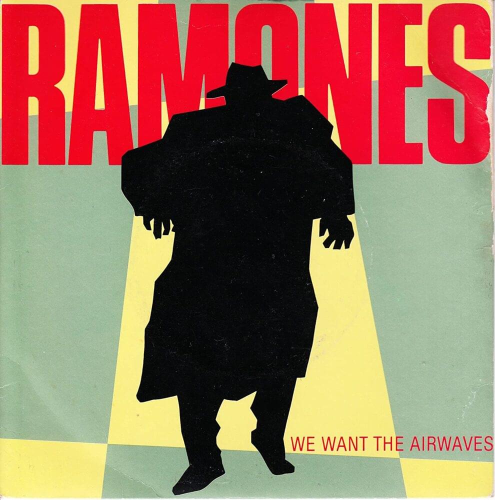 Album cover art for "We Want the Airwaves" by Ramones