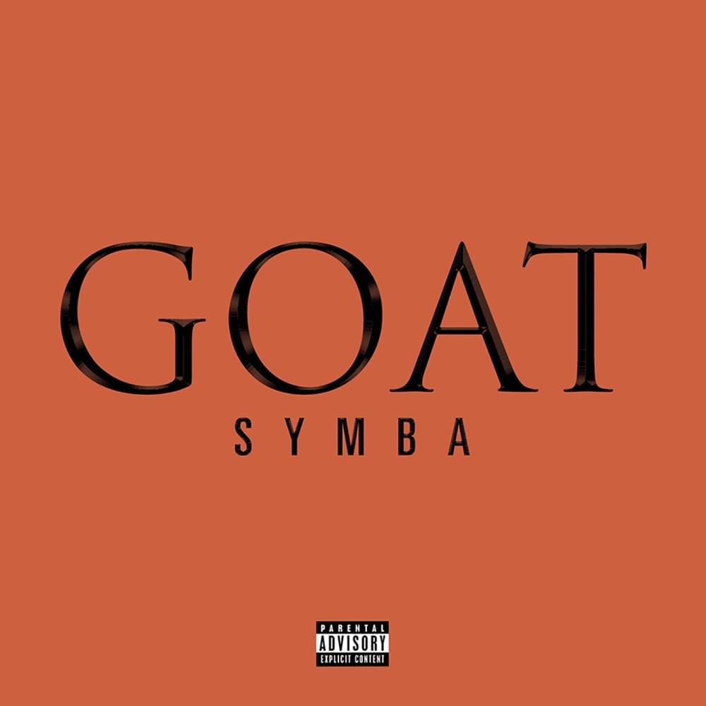 Album cover art for "GOAT" by Symba (USA)