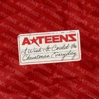 I Wish It Could Be Christmas Everyday by A*Teens