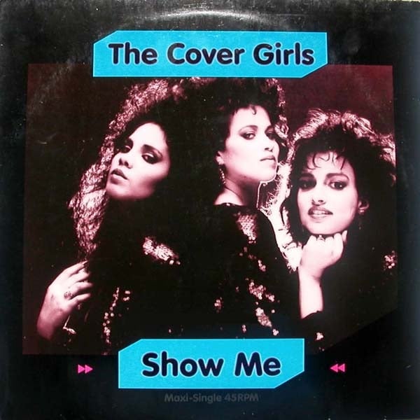 Album cover art for "Show Me" by The Cover Girls