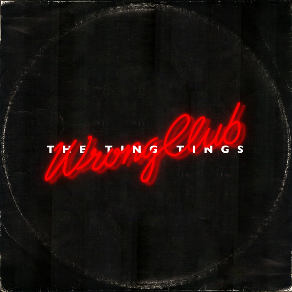 Album cover art for "Wrong Club" by The Ting Tings