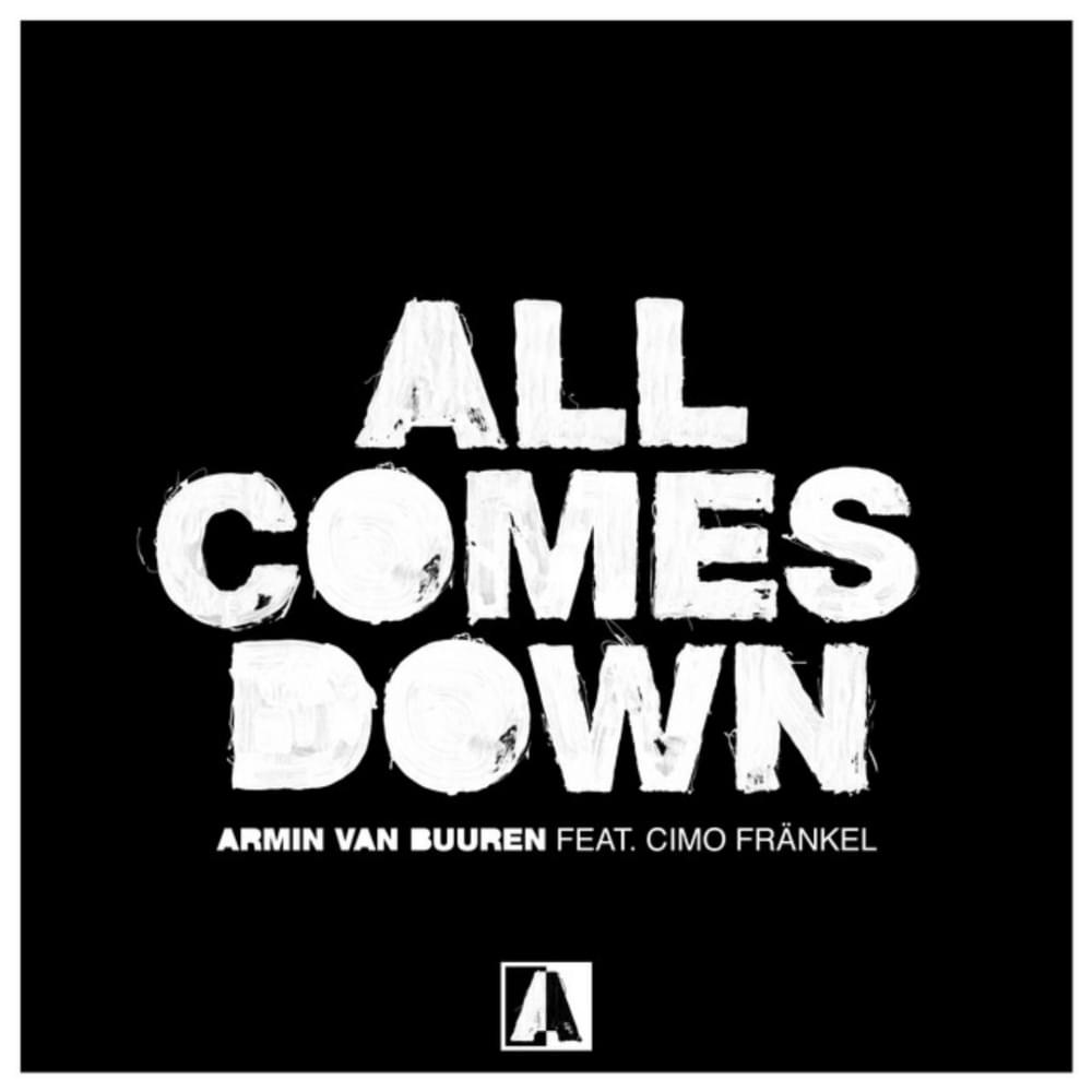 Album cover art for "All Comes Down" by Armin van Buuren & Cimo Fränkel