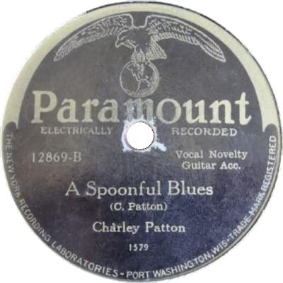 A Spoonful Blues by Charley Patton