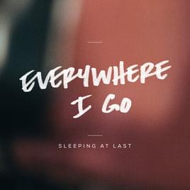 Album cover art for "Everywhere I Go" by Sleeping At Last