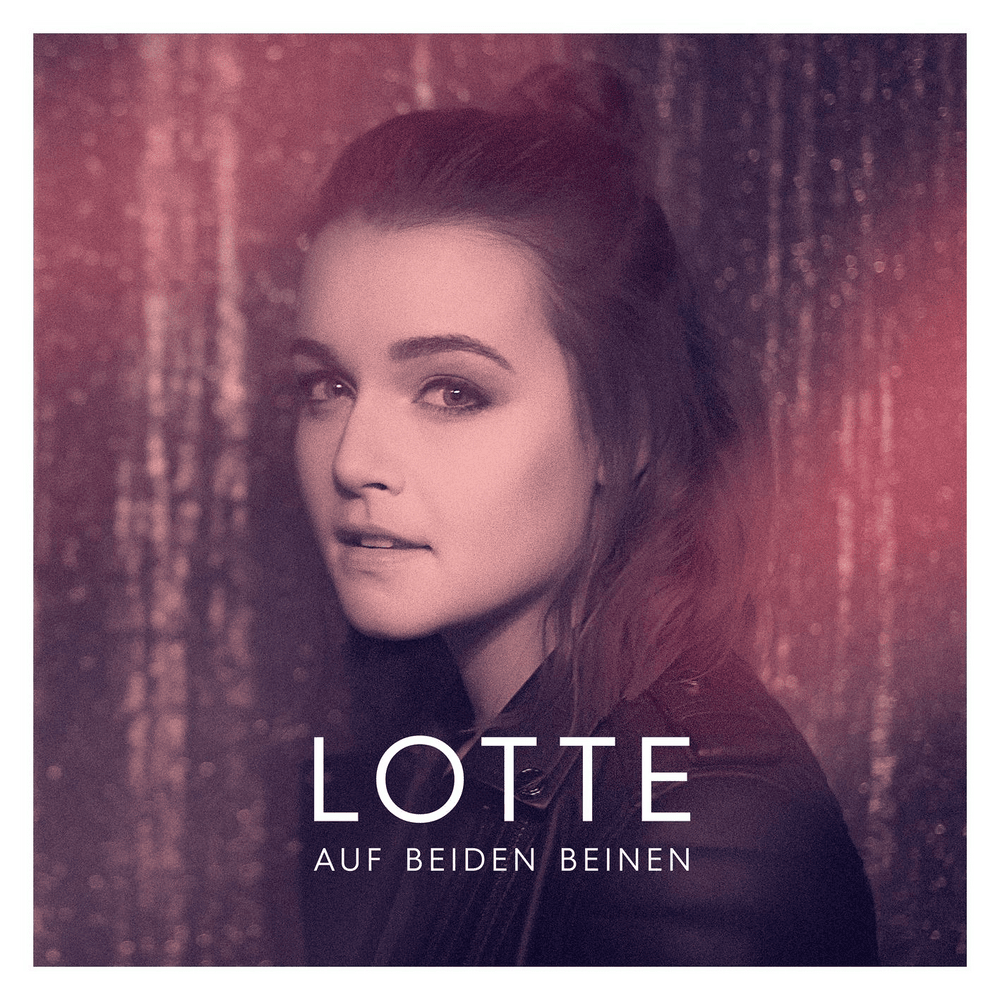 Auf beiden Beinen by LOTTE