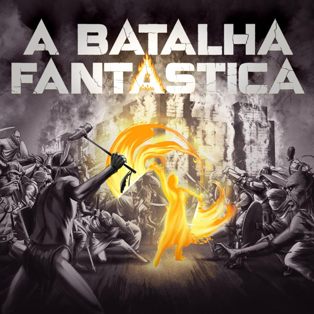 A Batalha Fantástica by André Abujamra
