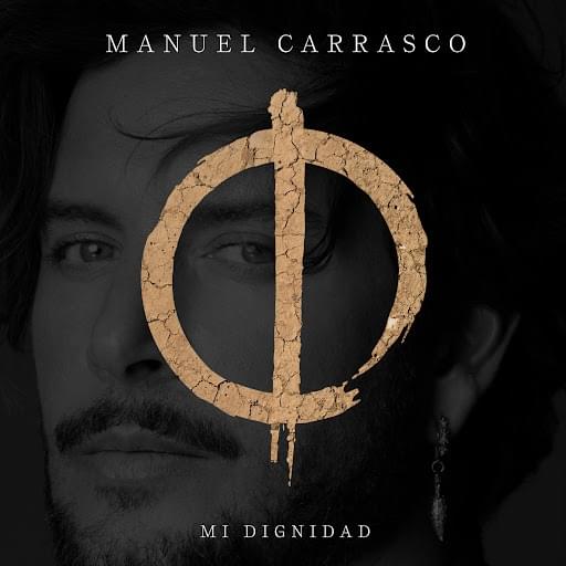 Album cover art for "Mi Dignidad" by Manuel Carrasco