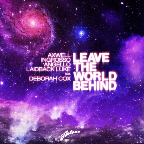 Cover image for Leave The World Behind (Remixes)