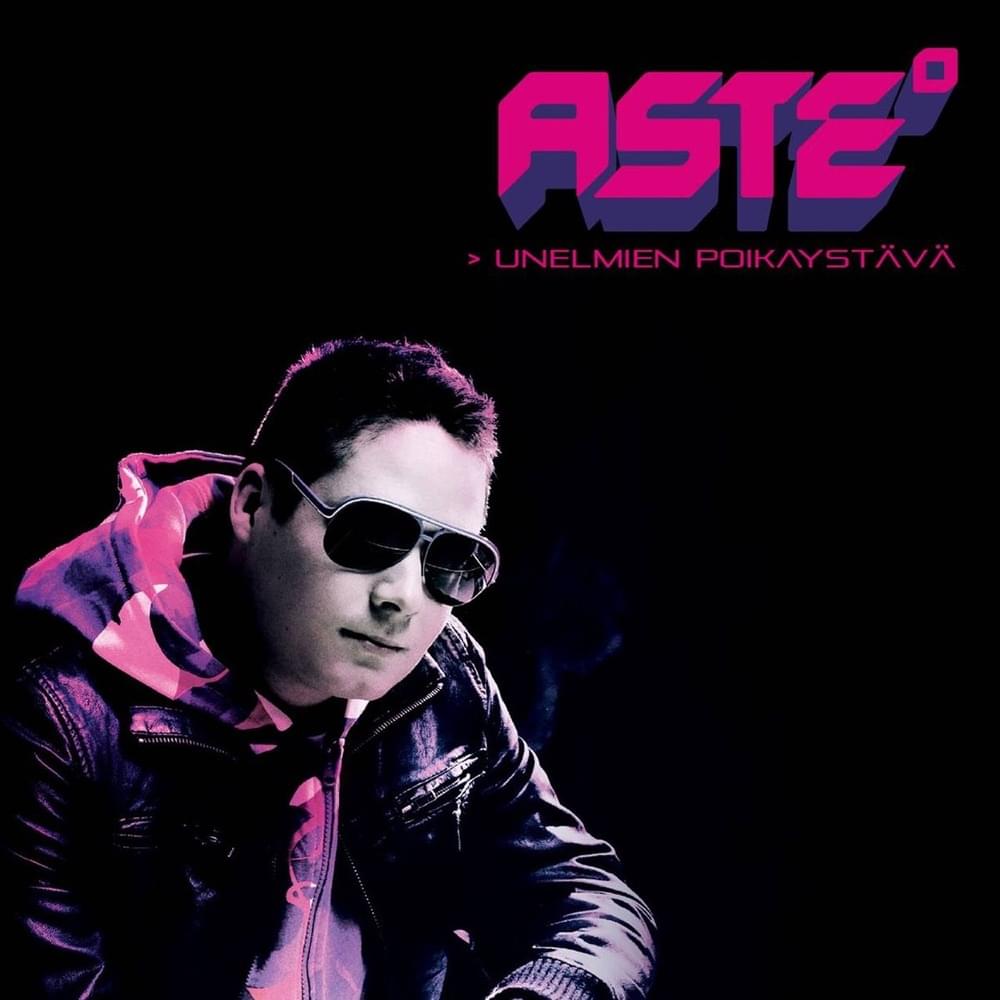 Album cover art for "Unelmien poikaystävä" by Aste