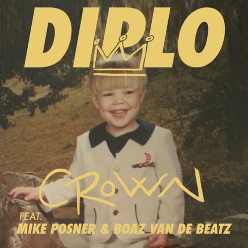 Album cover art for "Crown" by Diplo & RiFF RAFF & Boaz van de Beatz & Mike Posner