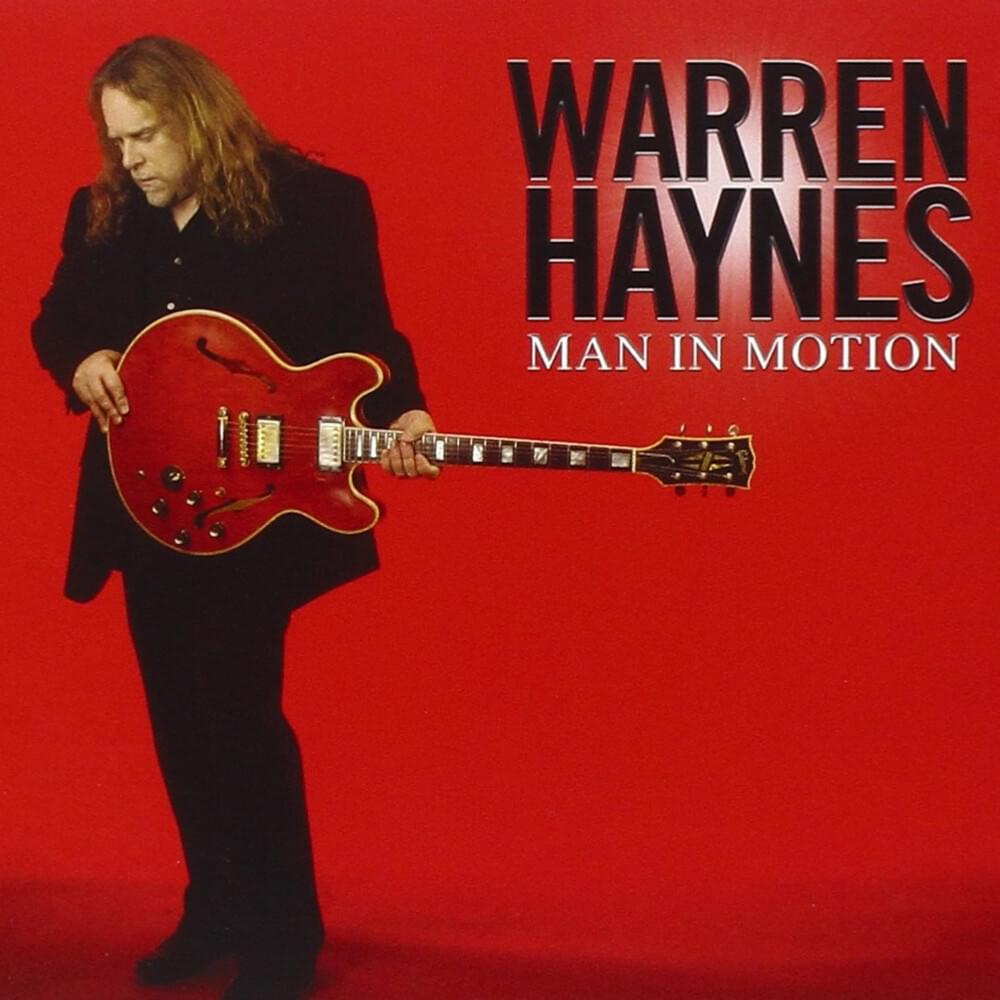 Hattiesburg Hustle by Warren Haynes