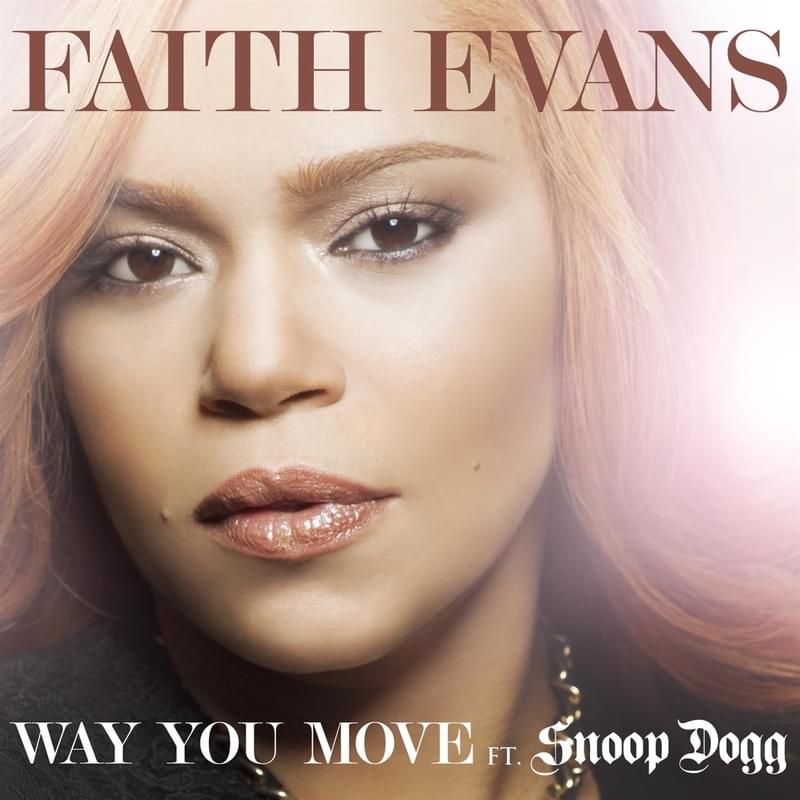 Album cover art for "Way You Move" by Faith Evans