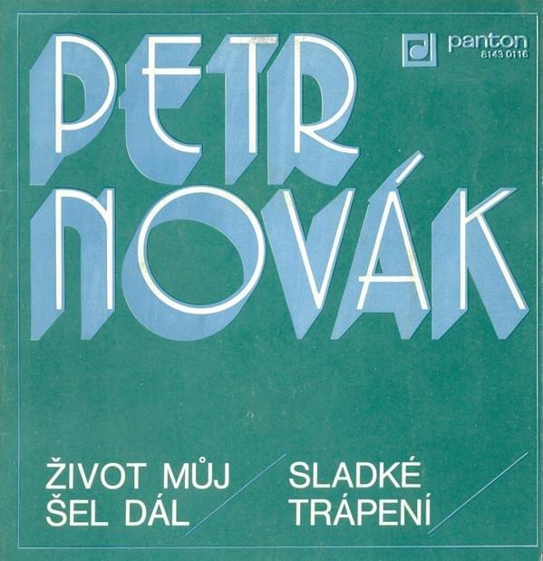 Album cover art for "Sladké trápení" by Petr Novák