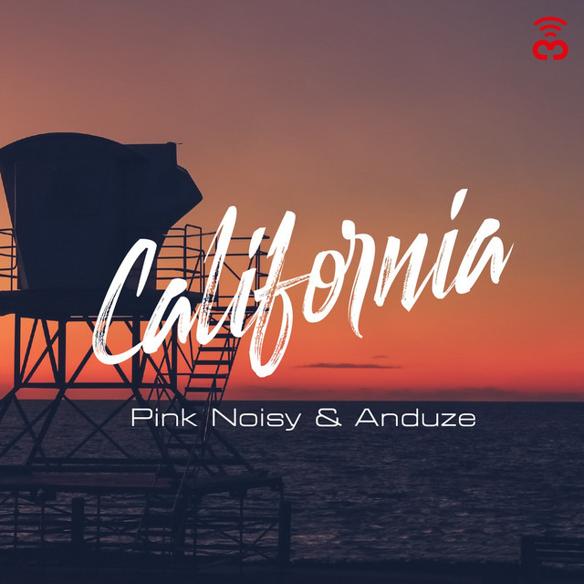 Album cover art for "California" by Pink noisy & Anduze