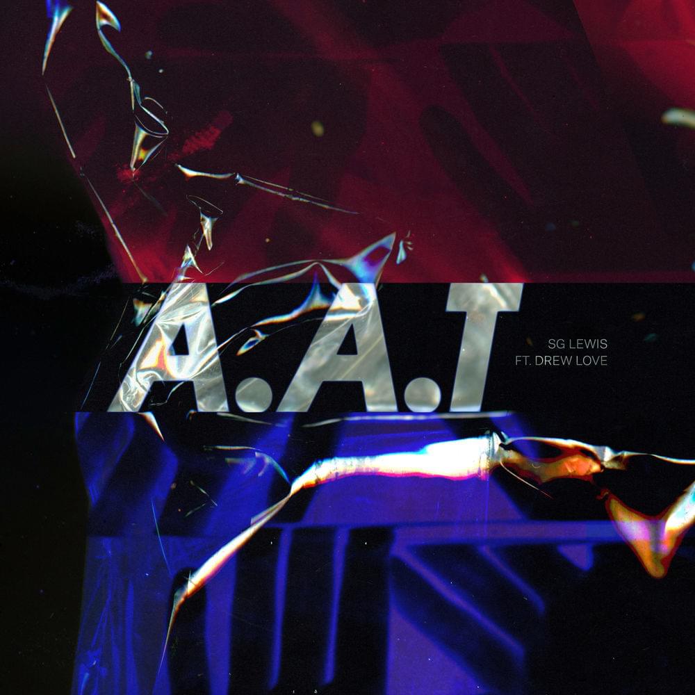 Album cover art for "A.A.T" by SG Lewis & Drew Love