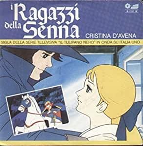 Album cover art for "I ragazzi della Senna (Il tulipano nero)" by Cristina D’Avena