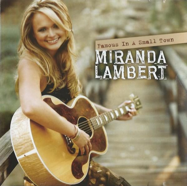 Album cover art for "Famous in a Small Town" by Miranda Lambert