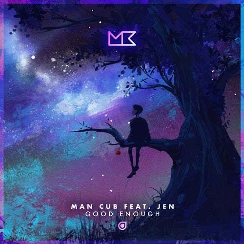Good Enough by Man Cub