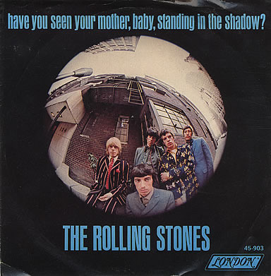 Album cover art for "Have You Seen Your Mother, Baby, Standing in the Shadow?" by The Rolling Stones