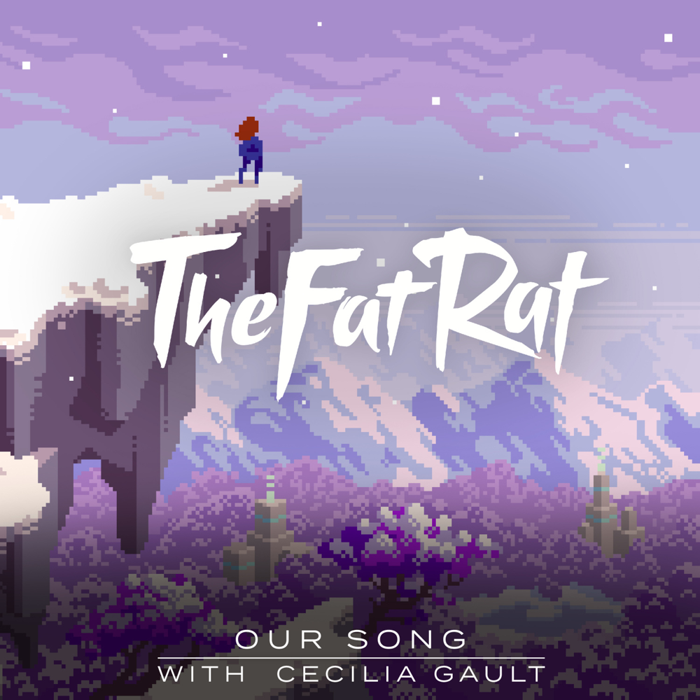 Album cover art for "Our Song" by TheFatRat
