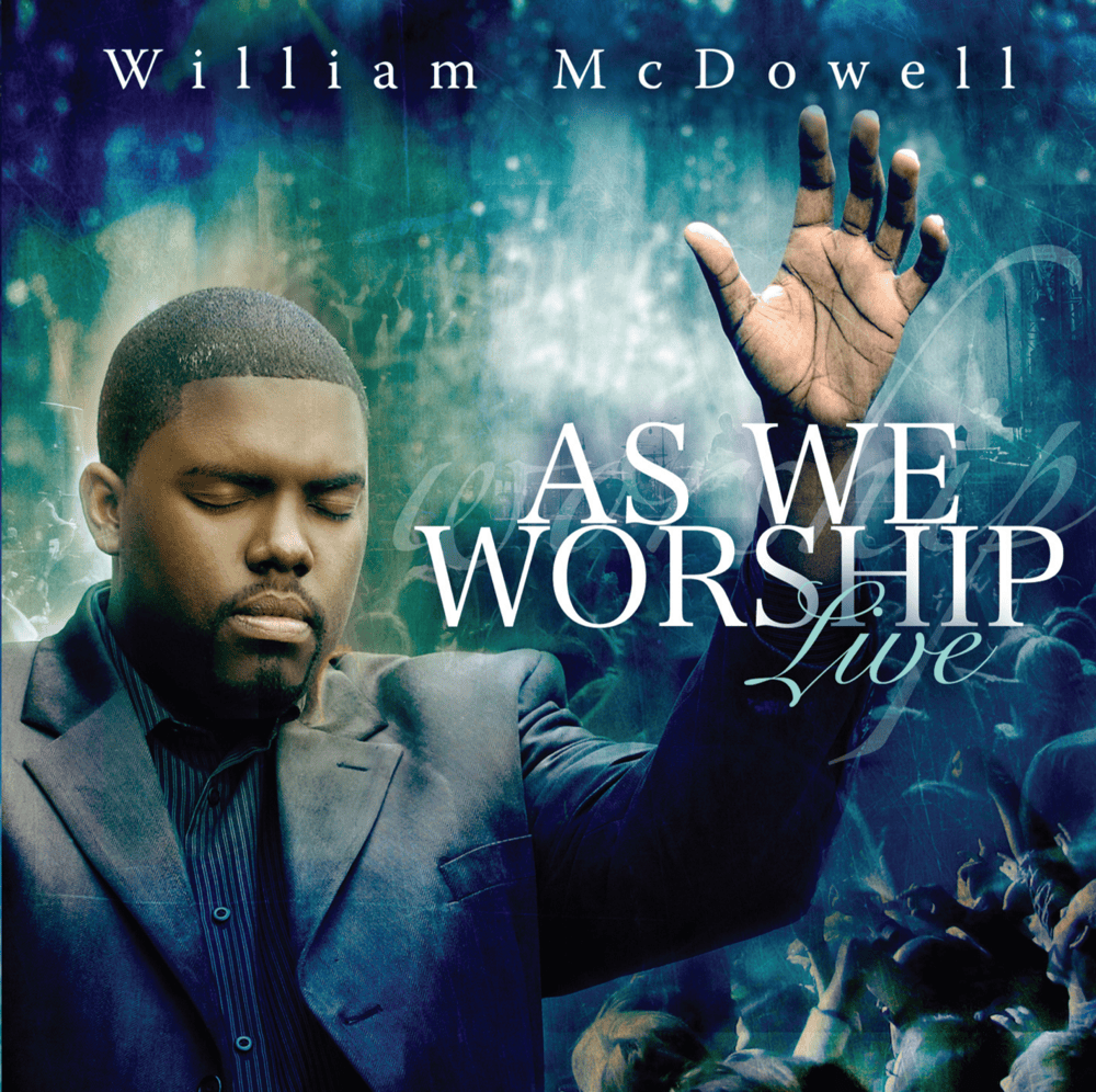 I Give Myself Away by William McDowell