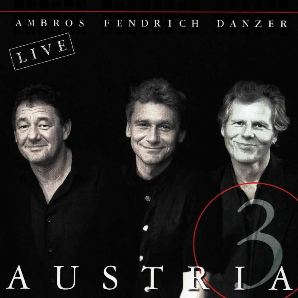 Langsam Wachs’ Ma Z’samm (Live) by Austria 3
