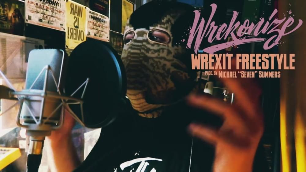 Album cover art for "Wrexit Freestyle" by Wrekonize