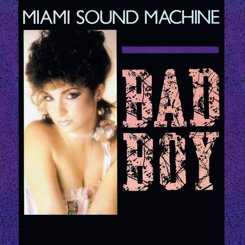 Bad Boy by Miami Sound Machine