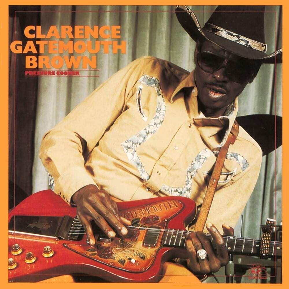 My Time Is Expensive by Clarence “Gatemouth” Brown