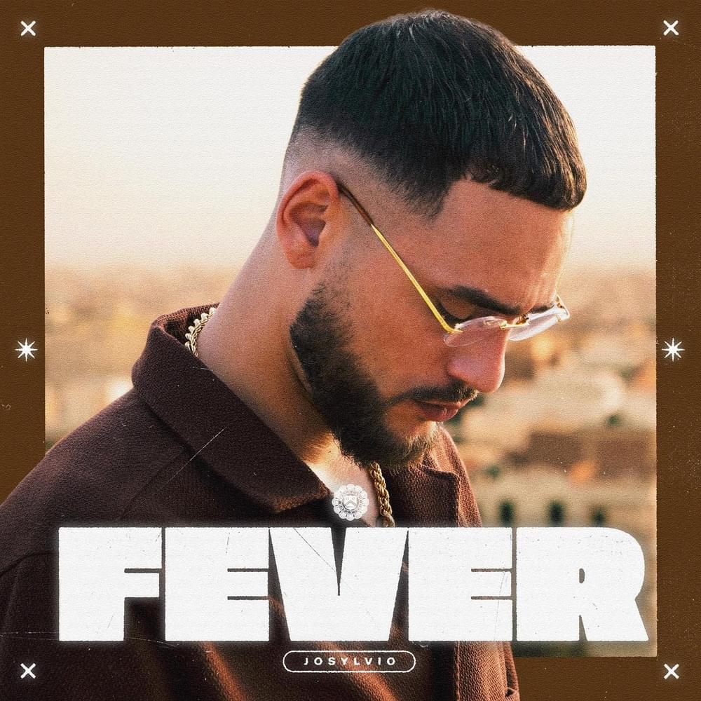 Album cover art for "Fever" by Josylvio